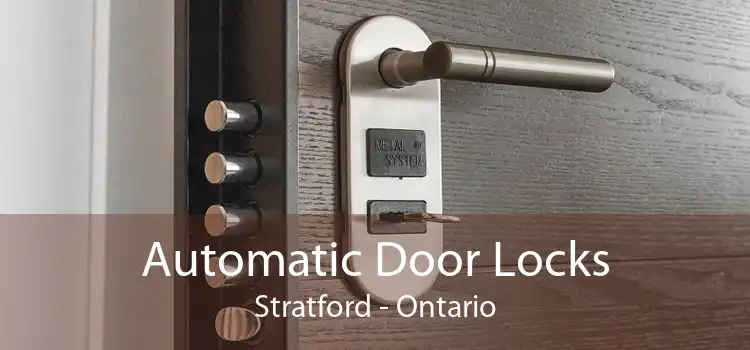 Automatic Door Locks Stratford - Ontario